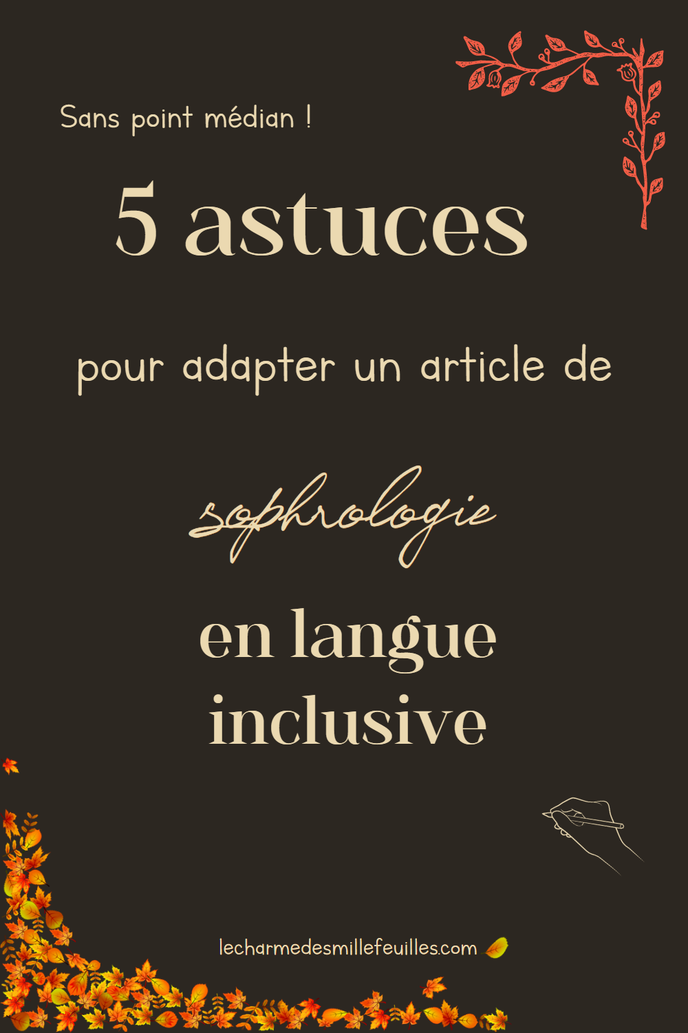 5 astuces pour adapter un article de sophrologie en langue inclusive. Sans point médian !