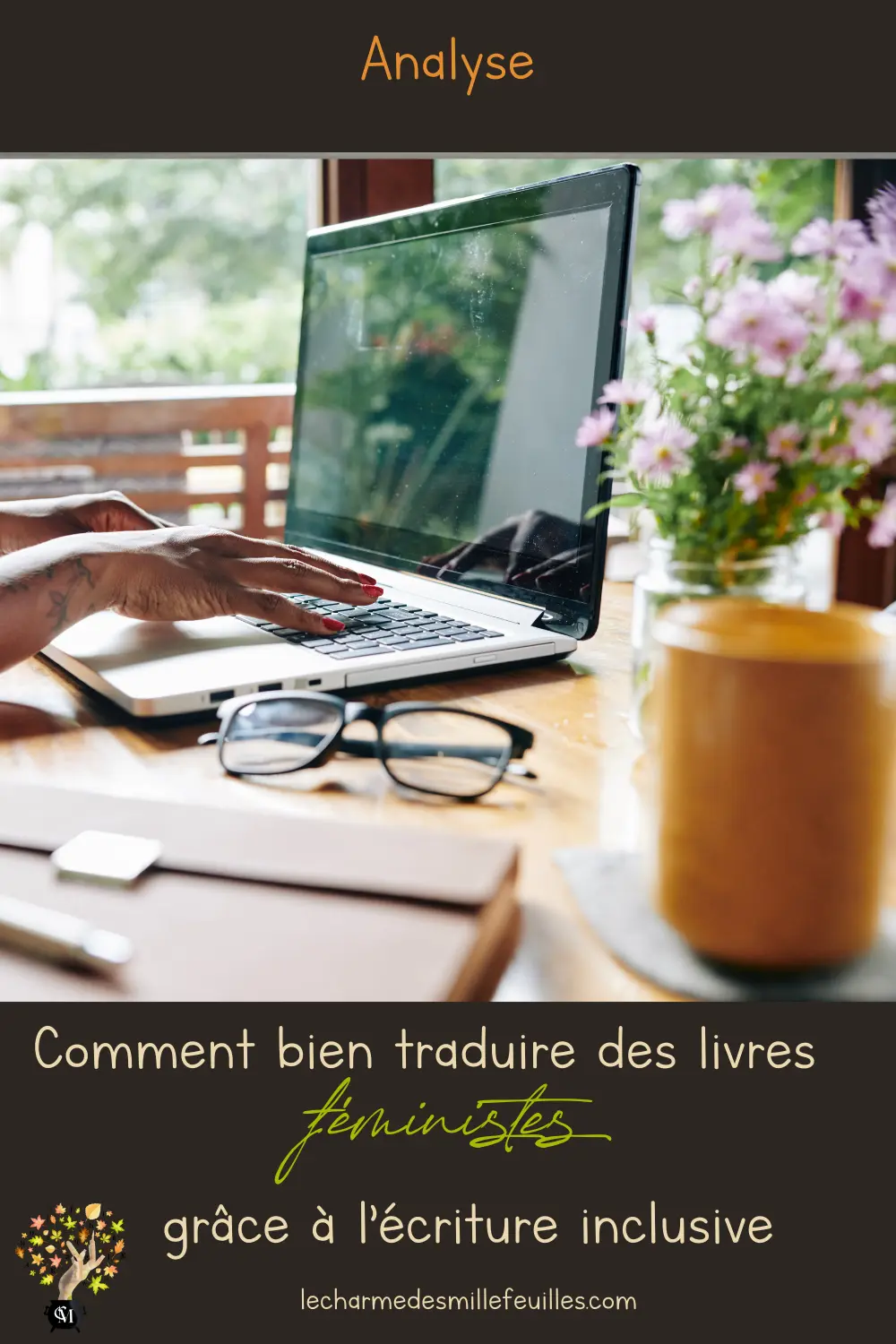 Analyse de traduction : comment bien traduire des livres féministes grâce à l'écriture inclusive